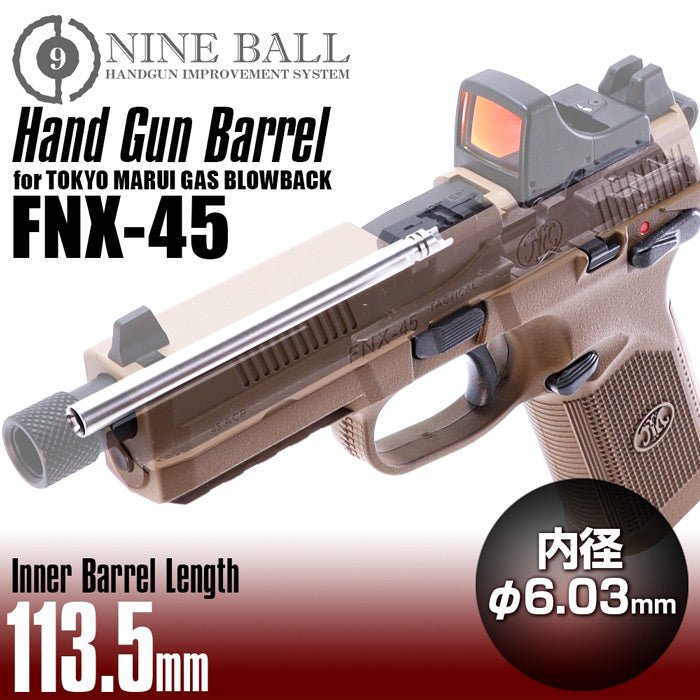 NINEBALL 東京マルイ ガスブローバックFNX-45 ハンドガンバレル 113.5mm(内径6.03mm)