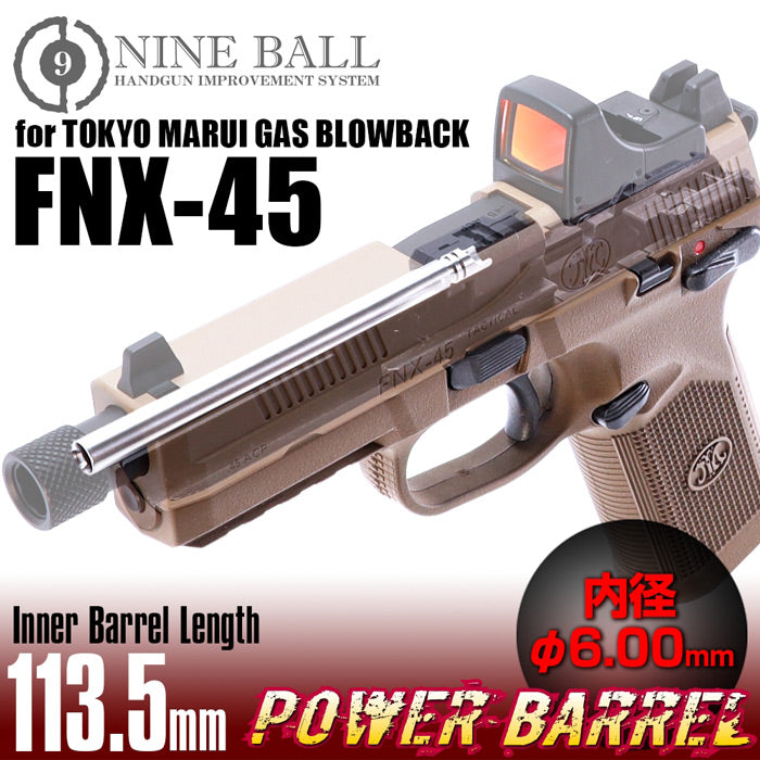 NINEBALL 東京マルイ ガスブローバックFNX-45 パワーバレル 113.5mm(内径6.00mm)