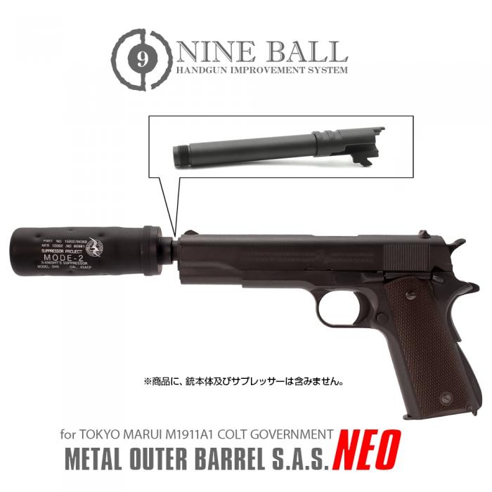 NINE BALL 東京マルイ M1911A1 メタルアウターバレルSAS NEO