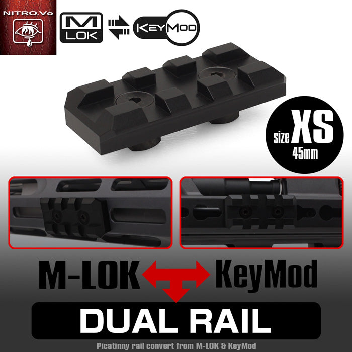 NITRO.Vo DUAL RAIL EXTRA SHORT 45mm(Picatinny rail for M-LOK & KeyMod)